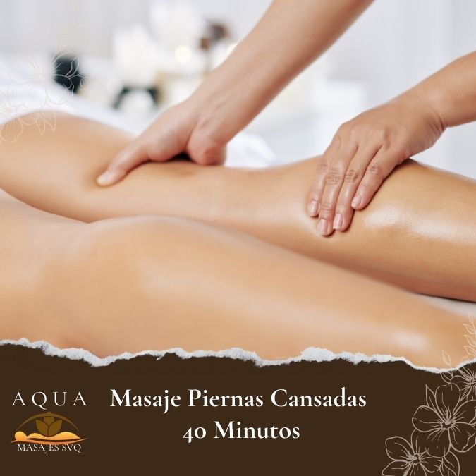 masaje piernas cansadas 40 min sevilla